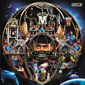 Black M – Les Yeux Plus Gros Que Le Monde