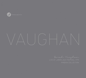 Vaughan, Sarah – Live At Laren Jazz Festival 1975