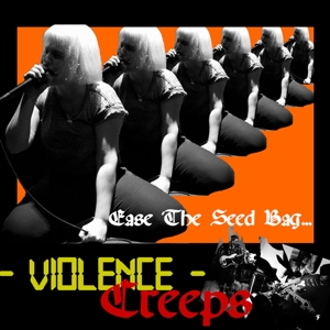 Violence Creeps – 7-Ease the Seed Bag