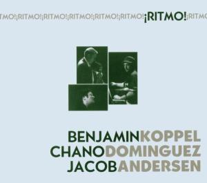 Dominguez, Chano & Benjamin Koppel, Jacob Andersen – Ritmo!