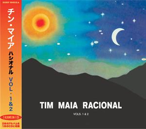 Maia, Tim – Racional Vols. 1 & 2