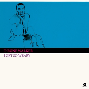 T-Bone Walker – I Get So Weary