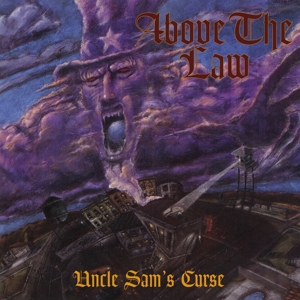 Above the Law – Uncle Sam's Curse