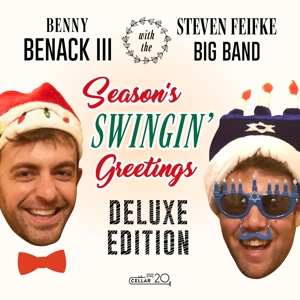 Benack Benny Iii & the Steven Feifke Big Band – Season's Swingin' Greetings