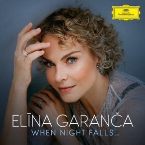 Garanca, Elina – When Night Falls ...