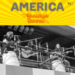 America – Live At Goodbye Summer '71