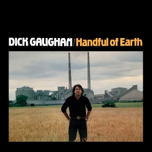 Gaughan, Dick – Handful of Earth