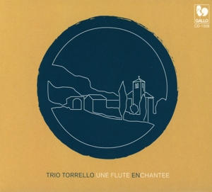 Trio Terrello – Une Flute En Chante