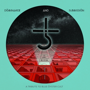 V/A – Dominance and Submission: a Tribute To Blue Oyster Cult