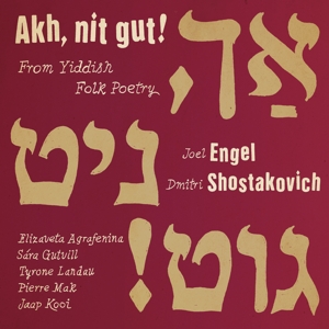 Agrafenina – Akh Nit Gut! From Yiddish Folk Poetry