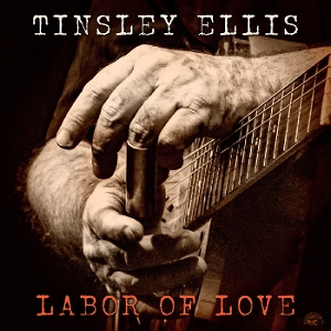 Tinsley, Ellis – Labor of Love
