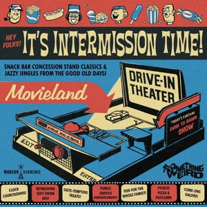 Something Weird – Hey Folks! It's Intermission Time!
