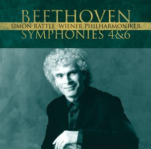 Rattle, Simon – Beethoven: Symphonies 4 & 6