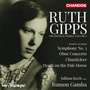 Bbc Philharmonic & Rumon Gamba & Juliana Koch – Ruth Gipps: Orchestral Works Volume 2