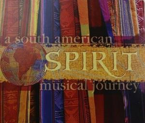 V/A – A South American Spirit Musical Journey