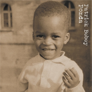 Patrick Bebey – Ponda
