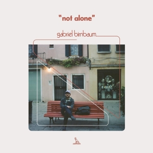 Birnbaum, Gabriel – Not Alone