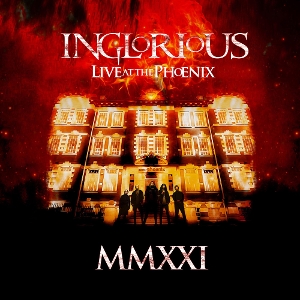 Inglorious – Mmxxi Live At the Phoenix