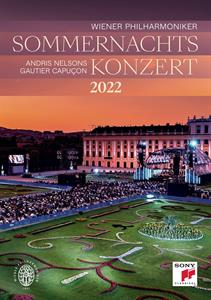 Nelsons, Andris & Wiener Philharmoniker – Sommernachtskonzert 2022 / Summer Night Concert 2022