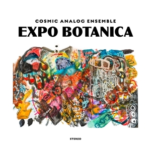 Cosmic Analog Ensemble – Expo Botanica