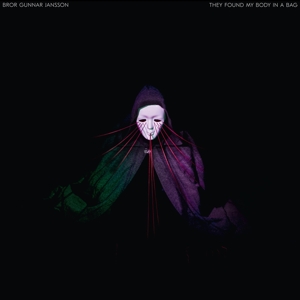 Jansson, Bror Gunnar – They Found My Body In a Bag