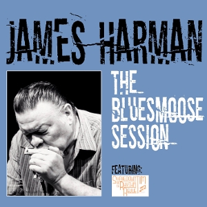 Harman, James – The Bluesmoose Session