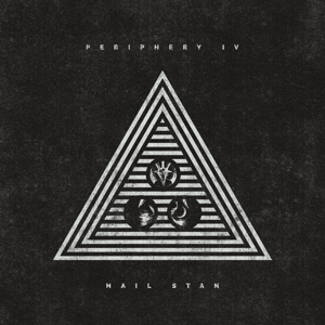 Periphery – Periphery Iv: Hail Stan
