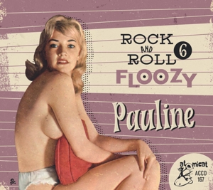 V/A – Rock and Roll Floozy 6- Pauline