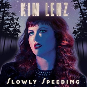 Lenz, Kim -& the Jaguars- – Slowly Speeding