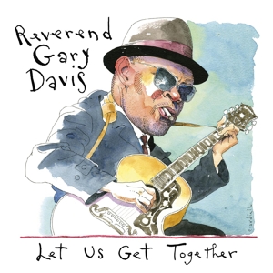 Davis, Reverend Gary – Let Us Get Together