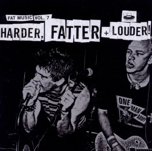 V/A – Fat Music 7: Harder Fatter & Louder
