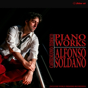 Castelnuovo-Tedesco, Mario – Castelnuovo-Tedesco: Piano Works