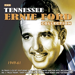 Ford, Tennessee Ernie – Tennessee Ernie Ford Collection 1949-61