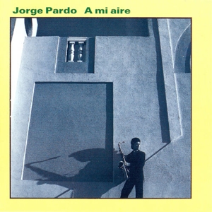Pardo, Jorge – A Mi Aire