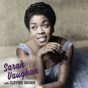 Vaughan, Sarah – Sarah Vaughan With Clifford Brown