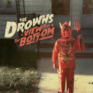 Drowns – View From the Bottom