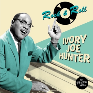 Hunter, Ivory Joe – Rock & Roll