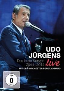 Jürgens, Udo – Das Letzte Konzert - Zürich 2014 (Live)