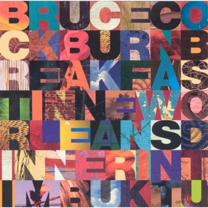 Cockburn, Bruce – Breakfast In New Orleans.