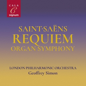 Simon, Geoffrey – Saint-Saens: Requiem/Organ Symphony