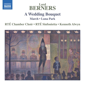 Berners, L. – A Wedding Bouquet/March/Luna Park