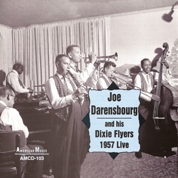 Darensbourg, John & and His Dixie Flyers – 1957 Live