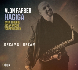 Alon Farber Hagiga – Dreams I Dream