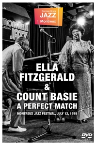 Fitzgerald, Ella & Count Basie – A Perfect Match At Montreux 1979