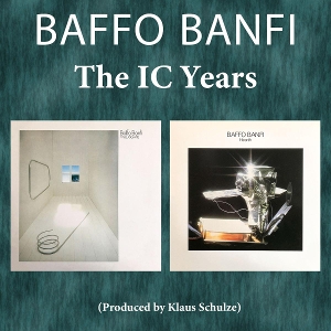 Banfi, Baffo – Ic Years (Ma, Dolce Vita & Hearth)
