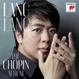 Lang Lang – Lang Lang: the Chopin Album