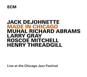 Dejohnette, Jack – Made In Chicago