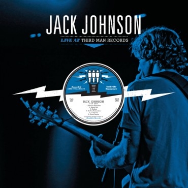 Johnson, Jack – Live At Third Man Records