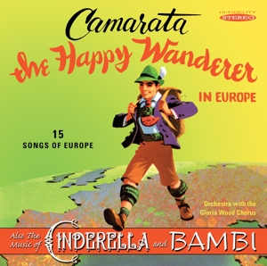 Tutti Camarata – Happy Wanderer In Europe (Also Music of Cinderella and Bambi)