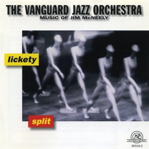 Vanguard Jazz Orchestra, the – Lickety Split: Music of Jim McNeely